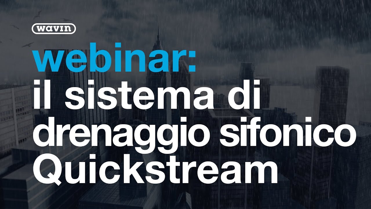 Sistema di drenaggio sifonico Wavin Quickstream