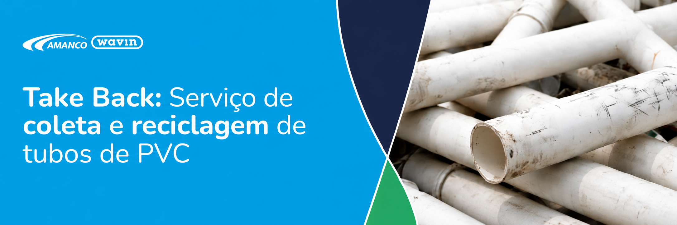 Serviço de coleta e reciclagem Amanco Wavin