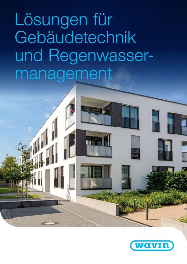 Lösungen für Gebäudetechnik und Regenwassermanagement